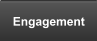 Engagement